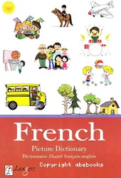 Dictionnaire illustré du Français / Pictorial French Dictionary